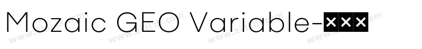 Mozaic GEO Variable字体转换